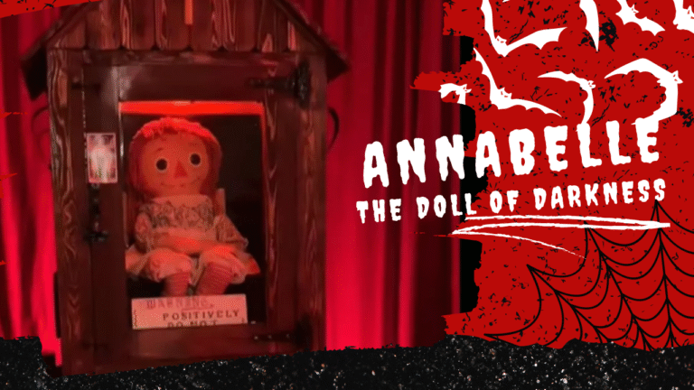 Annabelle haunted doll real story, Warren museum paranormal object