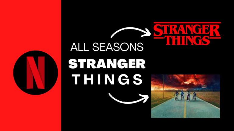 Stranger Things Netflix series full seasons watch online, season 5 updates, cast, and episodes